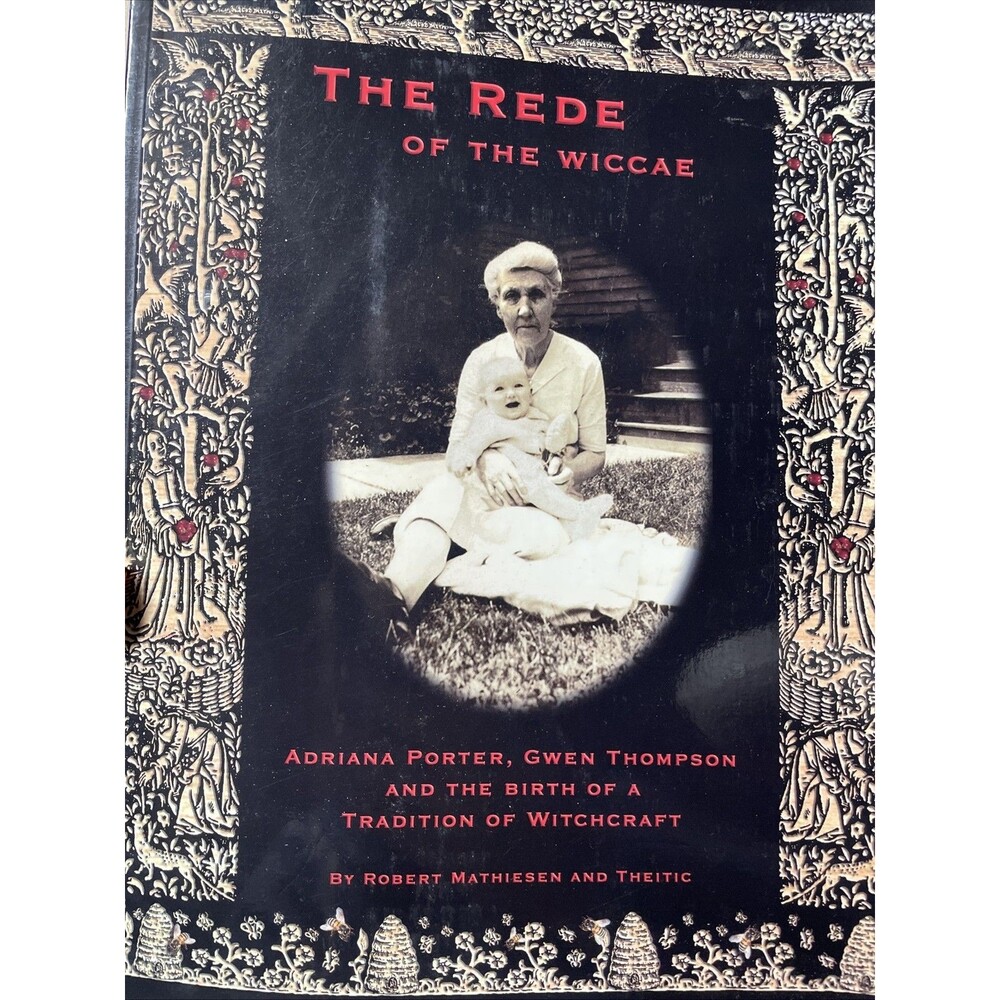 Witchcraft Book Rede of the Wiccae by Theitic and Prof. Robert Mathiesen
